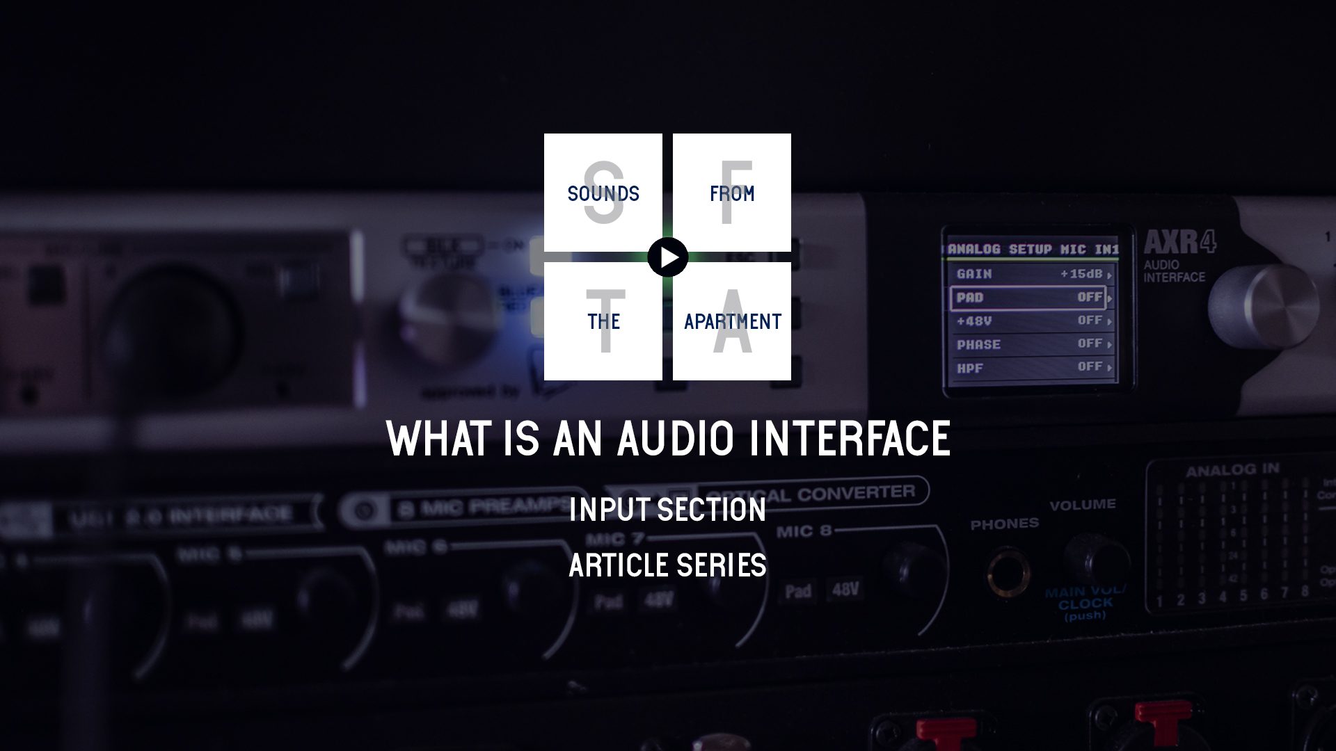 What is an audio interface input section sounds from the apartment