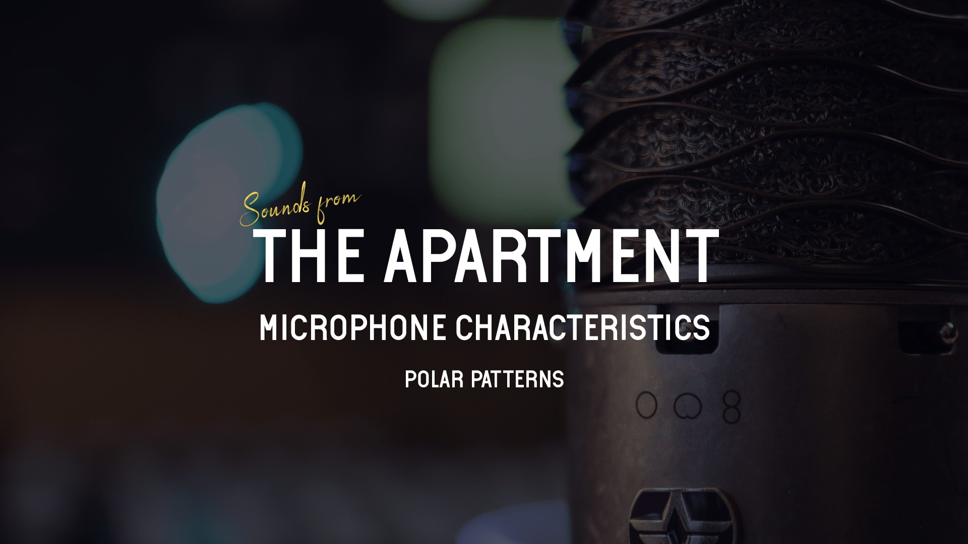 Sounds from the apartment article polar patterns
