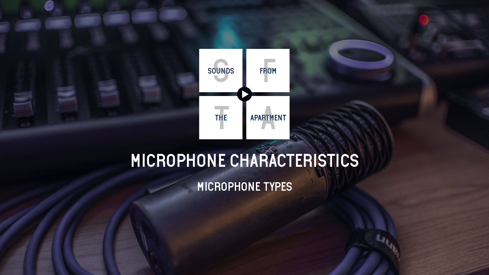 Sounds from the apartment article microphone types