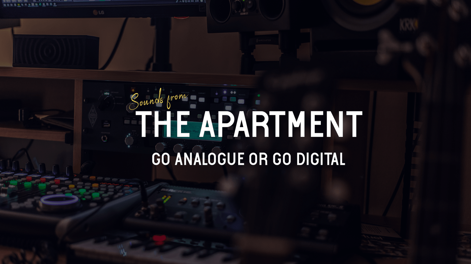 Go-Analogue-Or-Go-Digital Sounds from the apartment article go analogue or go digital