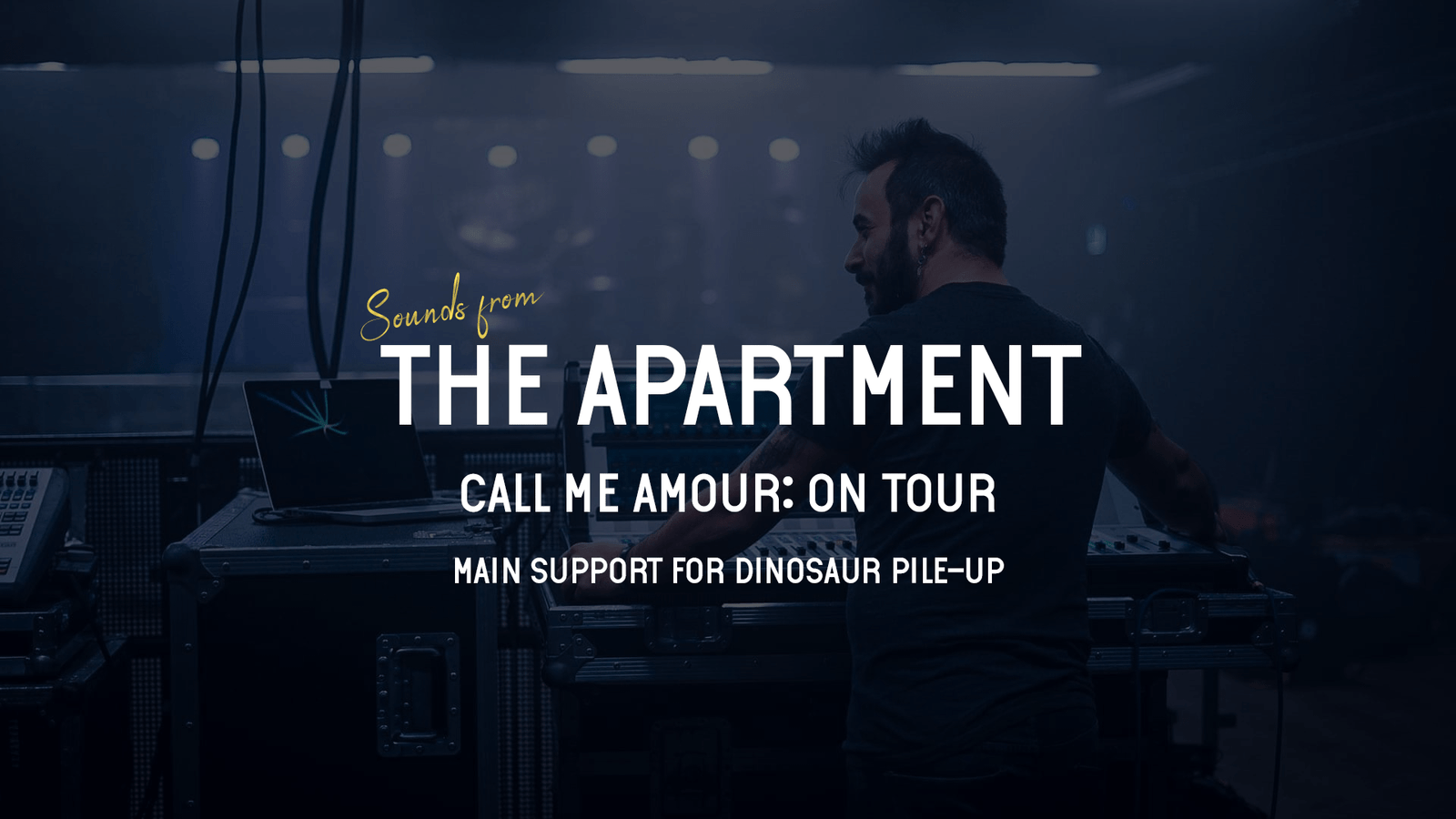 Sounds from the apartment article call me amour on tour