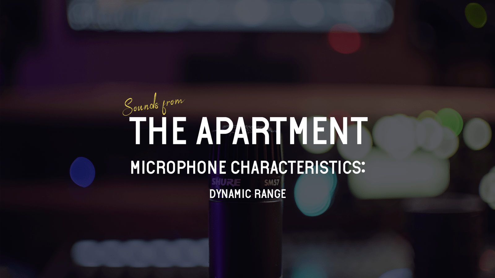 Sounds from the apartment article dynamic range