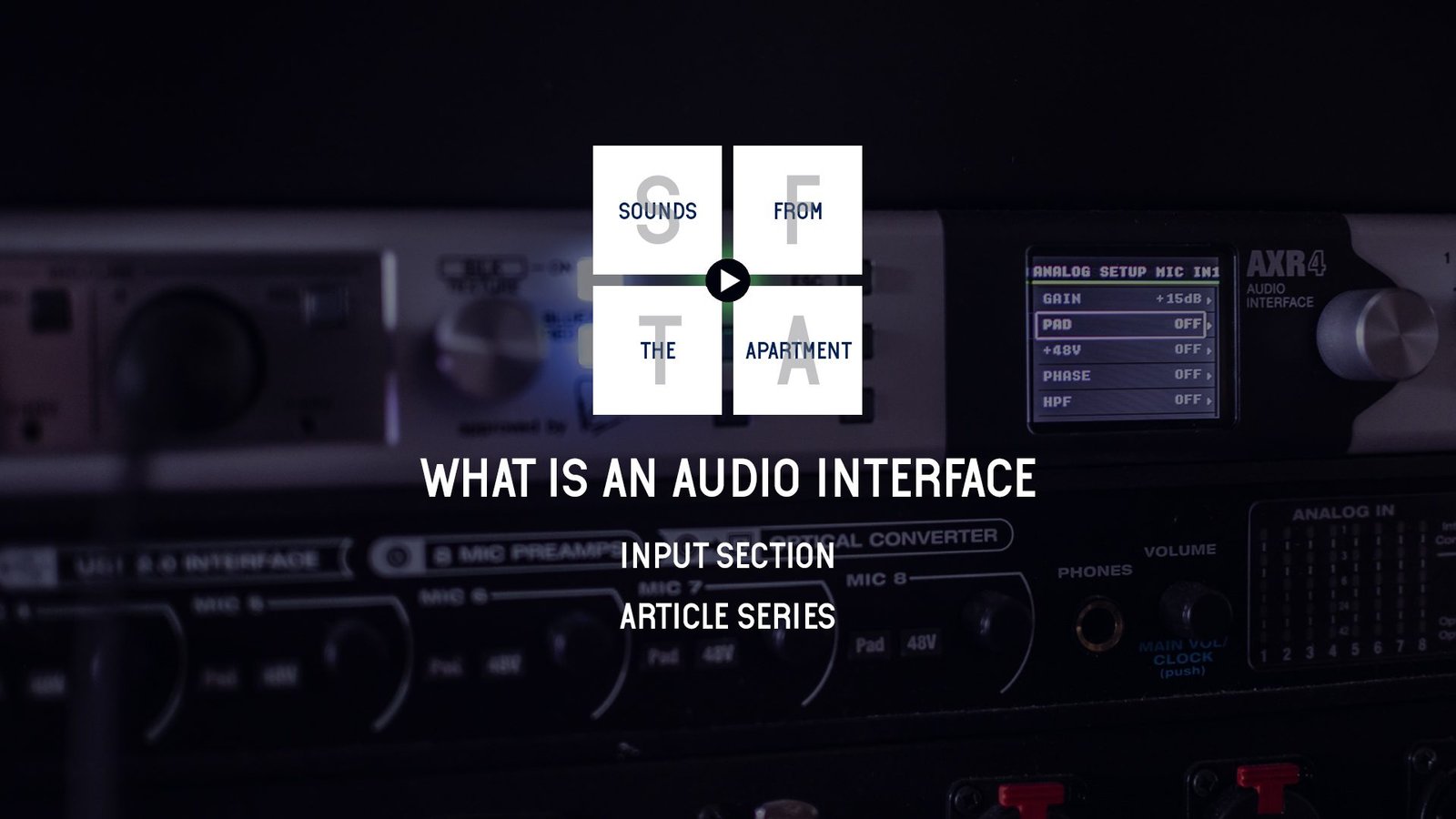 What is an audio interface input section sounds from the apartment